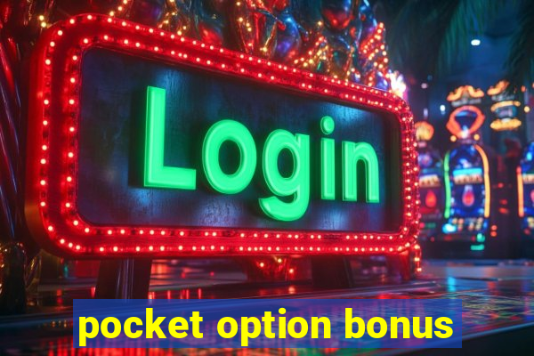 pocket option bonus